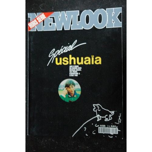 Newlook Hors Serie 71 1989 Special Ushuaïa 164 Pages Photos Aventures Avec Nicolas Hulot