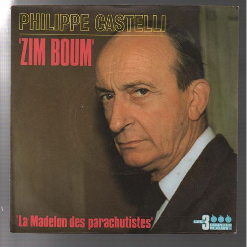 Zim Boum  -  La Madelon Des Parachutistes