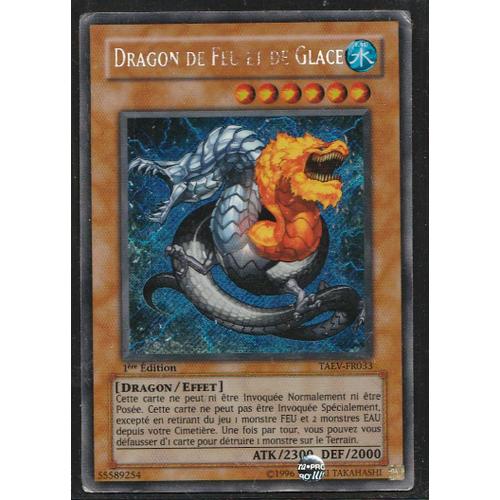 Dragon de Feu et de Glace - TAEV-fr033 - 1ere edition - secret rare