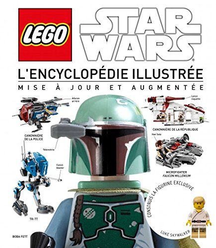 Lego Star Wars L encyclop die Illustr e Rakuten