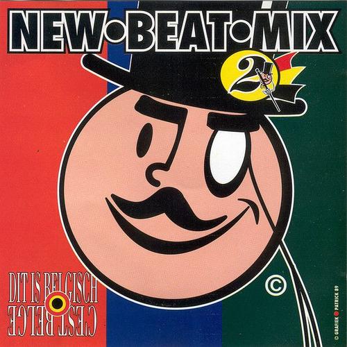 New Beat Mix 2 - Dit Is Belgisch - C'est Du Belge