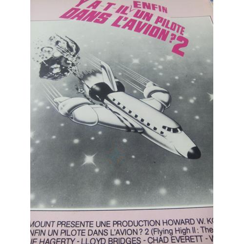 Y A T Il Enfin Un Pilote Dans L'avion 2 - Robert Hays - Lloyd Bridges - Ken Finkleman - Affiche Synopsis Photos Noir Et Blanc Du Film 1982