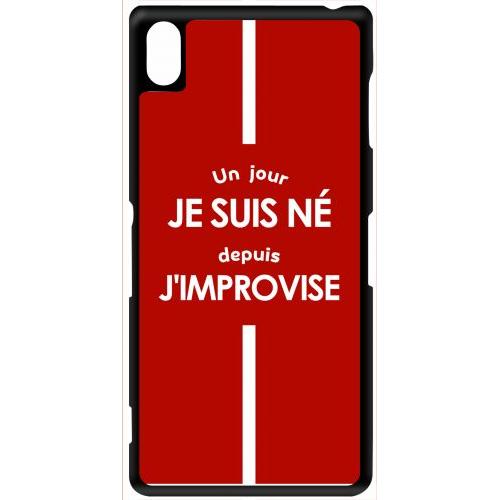 Coque Xperia Z3 - Un Jour Je Suis N Depuis J Improvise Rouge - Noir