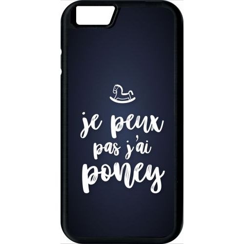 Coque Pour Smartphone - Je Peux Pas Jai Poney Fond Noir - Compatible Avec Apple Iphone 6 - Plastique - Bord Noir