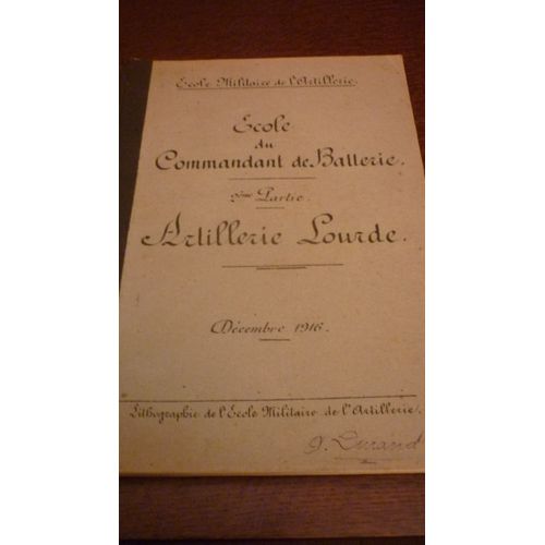 École Du Commandant De Batterie, Tome 2, Artillerie Lourde