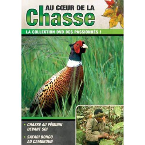 Au Coeur De La Chasse /Vol.11: Au Feminin Devant Soi - Safari Bongo Au Cameroun