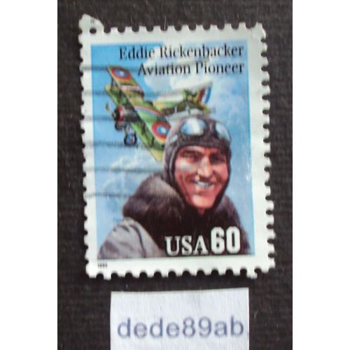 Etats-Unis.. 60 U S A .Aviation Pioneer : Eddie Rickenbacker . Oblitéré Used Stamp.