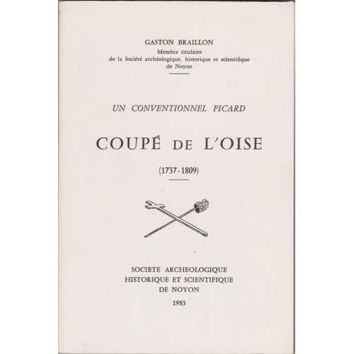 Coupé De L'oise Un Conventionnel Picard (1737-1809)