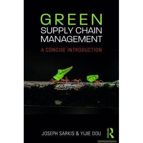 Green Supply Chain Management