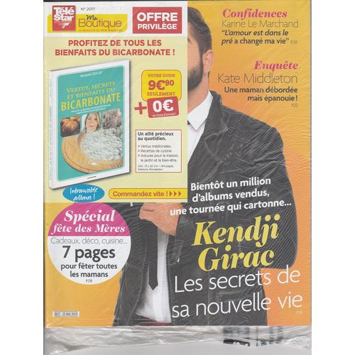 Télé Star N°2017 - 25/05/2015 - Kendji Girac Une Rentree Phenomene - Karine Le Marchand - Kate Middl