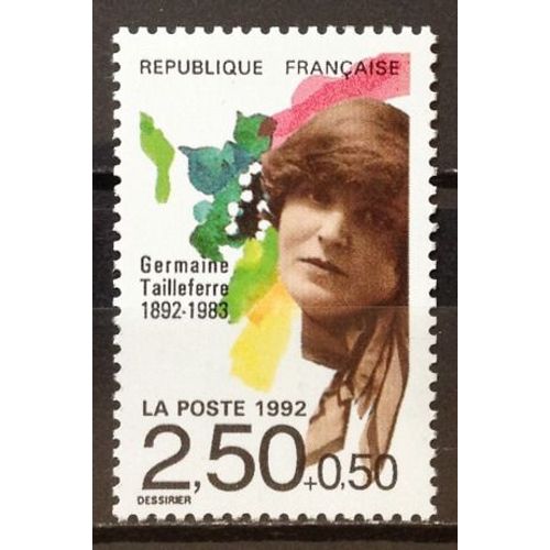 Musiciens Célèbres - Germaine Tailleferre 2,50+0,50 (Impeccable N° 2752) Neuf** Luxe (= Sans Trace De Charnière) - France Année 1992 - N19100