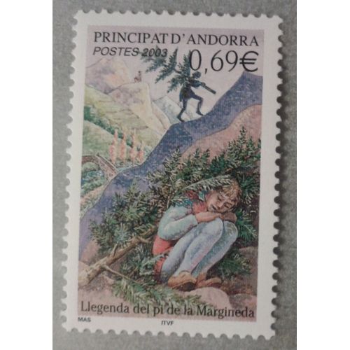 Timbre Principat D'andorra 2003 Yvert Et Tellier N°576 Llegenda Del Pi De La Margineda Neuf** Gomme Intacte