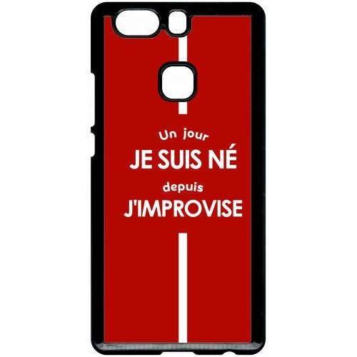 Coque Pour Smartphone - Un Jour Je Suis N Depuis J Improvise Rouge - Compatible Avec Huawei P9 Plus - Plastique - Bord Noir