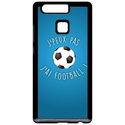 Coque Pour Smartphone - Je Peux Pas J Ai Football - Compatible Avec Huawei P9 - Plastique - Bord Noir
