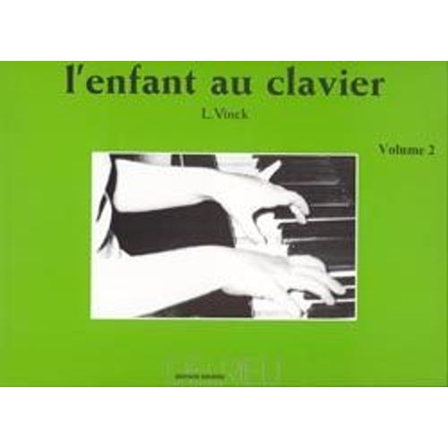 L'enfant Au Clavier Vol.2