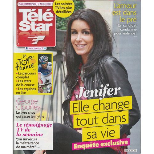 Télé Star N°2074 - 27/06/2016 - Jenifer, Ingrid Bergman, George Clooney - Nagui - Cristina Cordula 
