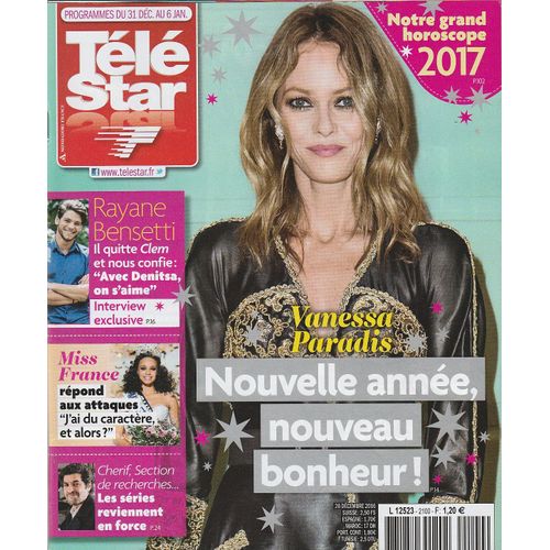 Télé Star N°2100 - 26/12/2016 - Vanessa Paradis/ Bensetti/Miss France-Aylies/ Ingrid Chauvin/ 