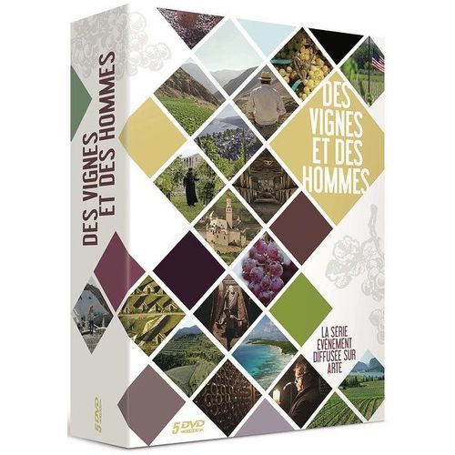 Des Vignes Et Des Hommes