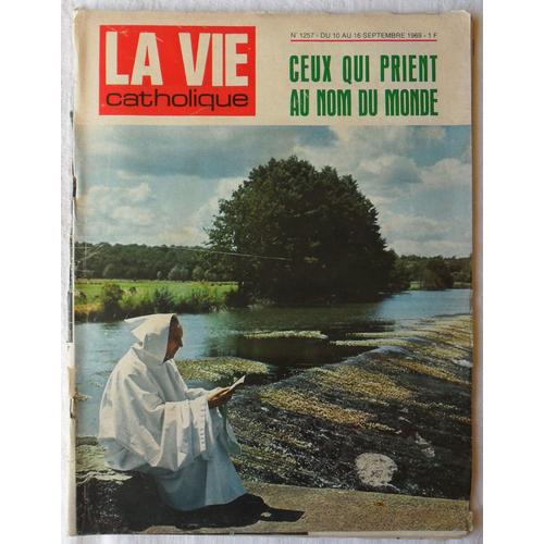 La Vie Catholique N° 1257 - Du 10 Au 16 Septembre 1969.