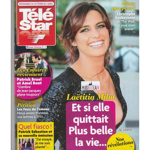 Télé Star N°2108 - 20/02/2017 - Laetitia Milot - Les Enfoires- Dechavanne - Liu - Iam "Le Grand Burl