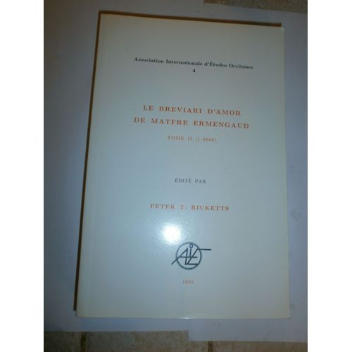 Le Breviari D'amor De Matfre Ermengaud Tome Il (1-880)