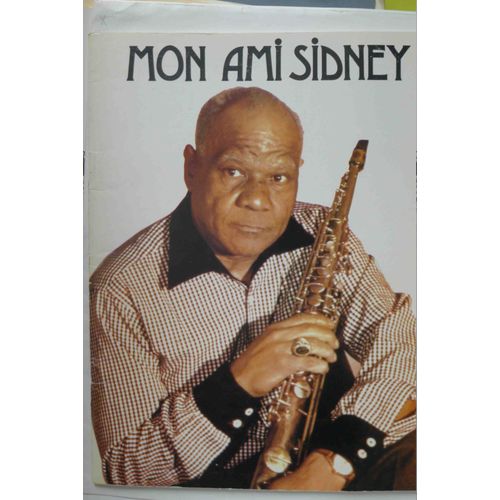 Mon Ami Sydney  Songbook Sydney Bechet