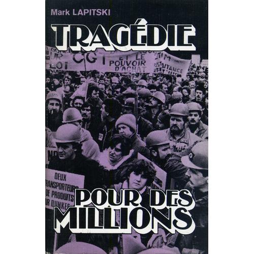 Tragedie Pour Des Millions 