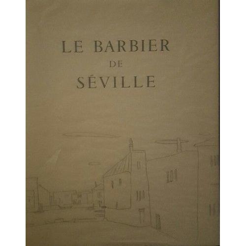 Le Barbier De Seville. Décors & Personnages Par André Derain