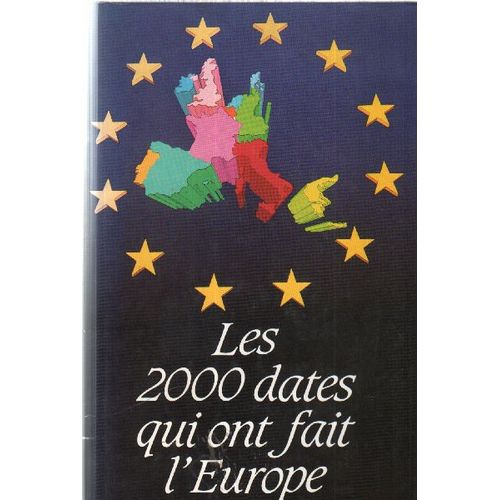 Les 2000 Dates Qui Ont Fait L'europe. Vè Siècle - 1993