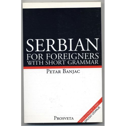 Serbian For Foreigners With Short Grammar 