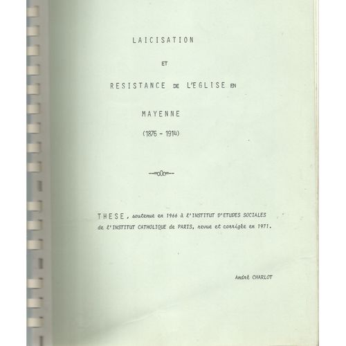 Laicisation Et Resistance De L'église En Mayenne ( 1876_1914)