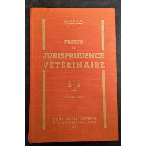 Precis De Jurisprudence Veterinaire 