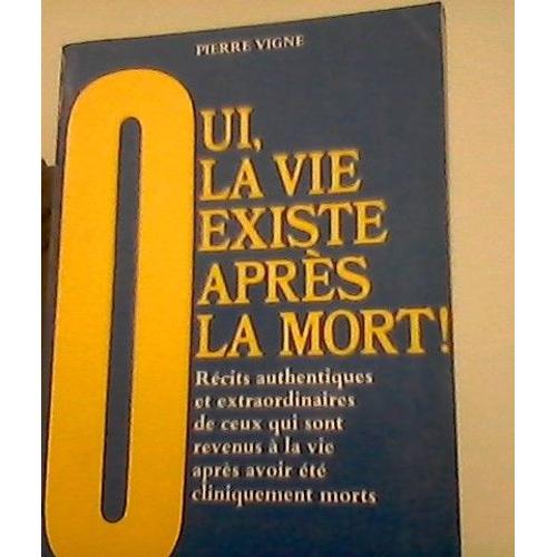 Oui La Vie Existe Apres La Mort