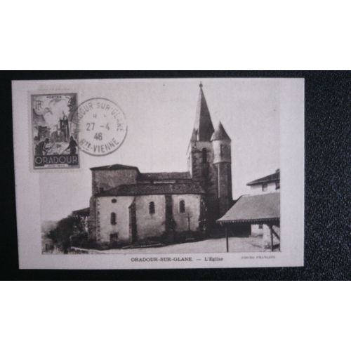 Carte  Philatelique " Oradour Sur Glane "  1945