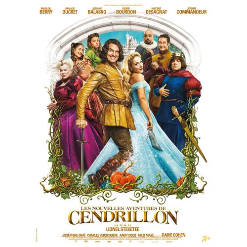 Les Nouvelles Aventures De Cendrillon - Véritable Affiche De Cinéma Pliée - Format 40x60 Cm - De Lionel Steketee Avec Marilou Berry, Josiane Balasko, Arnaud Ducret, Didier Bourdon - 2017