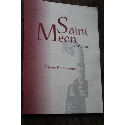 Saint Méen En Aveyron - Vie Et Pèlerinage