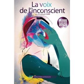 La Voix De L'inconscient
