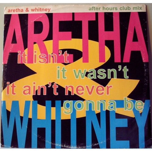 It Wasn't It Ain't Never Gonna Be / After Hours Club Mix