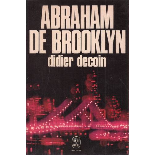 Abraham De Brooklyn ( Texte Intégral )