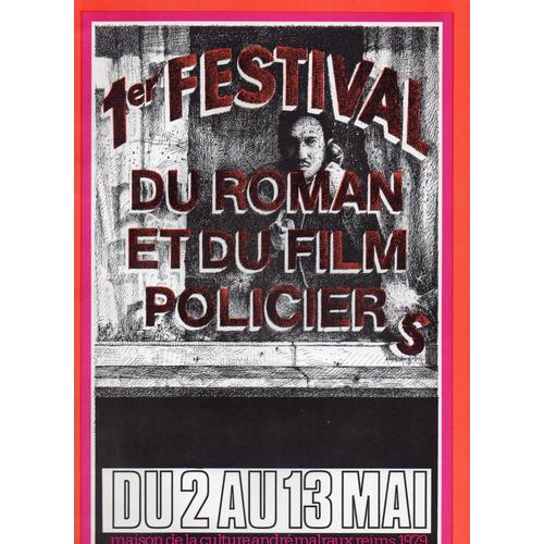 1er Festival Du Roman Et Du Film Policiers. Du 2 Mai Au  13 