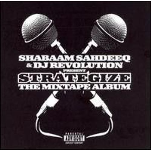 Present Strategize The Mixtape Album