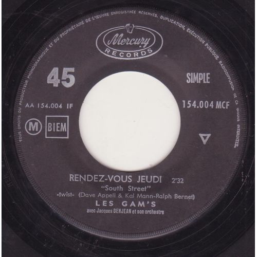 45 Trs Juke Box Rendez-Vous Jeudi (South Street) / Ne Dis Pas Du Mal De Mon Amour (Don't Say Nothin' Bad About My Baby)