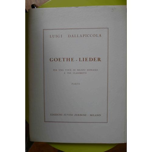 Dallapiccola  Goethe Lieder Pour Voix Mezzo Et 3 Clarinettes