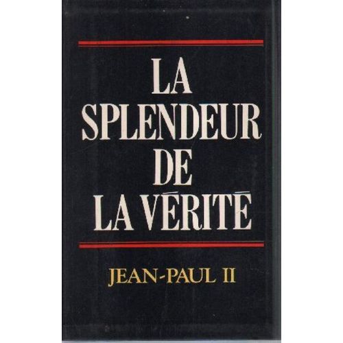 La Splendeur De La Verite Jean-Paul Ii