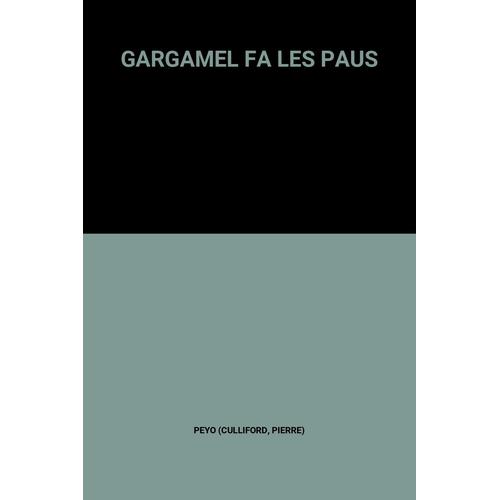 Gargamel Fa Les Paus