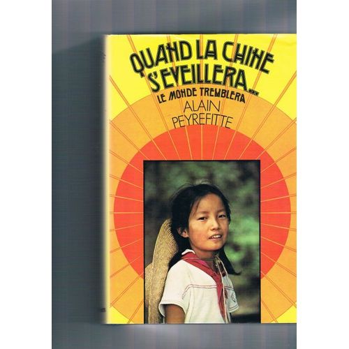 Quand La Chine S'éveillera ... Regards Sur La Voie Chinoise. 1977. (Chine)