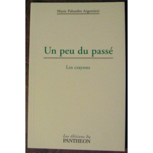 Un Peu Du Passé