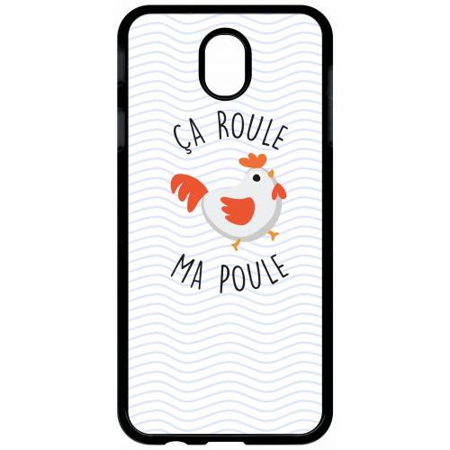 Coque Pour Tablette - A Roule Ma Poule - Compatible Avec Samsung Galaxy J7 (2017) - Plastique - Bord Noir