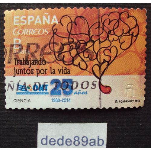 Espagne..Trabajando Juntos Por La Vida . Organisation National De Transplantes :  25 Anos 1989-2014 Coeur De Coeurs . Oblitéré Used Stamp.