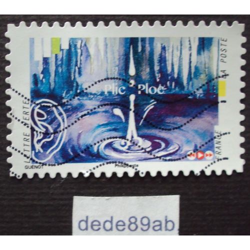 France..  Les Sens : L'ouïe . Plic Ploc Le Bruit Des Gouttes D'eau Dans Une Grotte . Oblitéré Used Stamp.